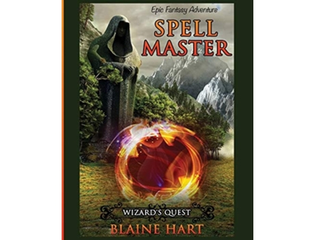 Livro Wizards Quest Spell Master Book One De Blaine Hart (inglês)