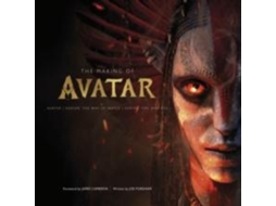 Livro The Making of Avatar Avatar Avatar The Way of Water Avatar Fire and Ash de Joe Fordham (Inglês)