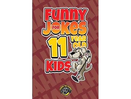 Livro Funny Jokes for 11 Year Old Kids 100 Crazy Jokes That Will Make You Laugh Out Loud de Cooper The Pooper (Inglês)