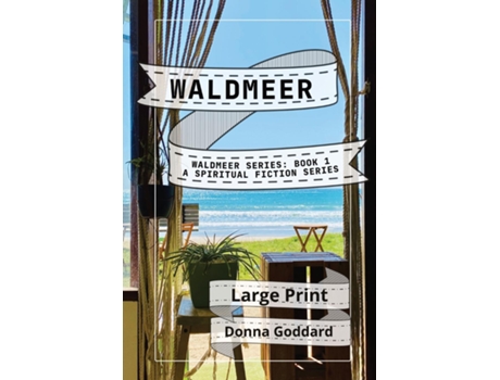 Livro Waldmeer A Spiritual Fiction Series Large Print de Donna Goddard (Inglês)
