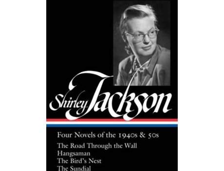 Livro Shirley Jackson: Four Novels Of The 1940S & 50S de Shirley Jackson