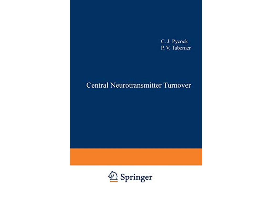 Livro Central Neurotransmitter Turnover de C J Pycock P V Taberner (Inglês)