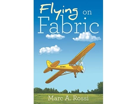 Livro Flying on Fabric de Marc A Rossi (Inglês)