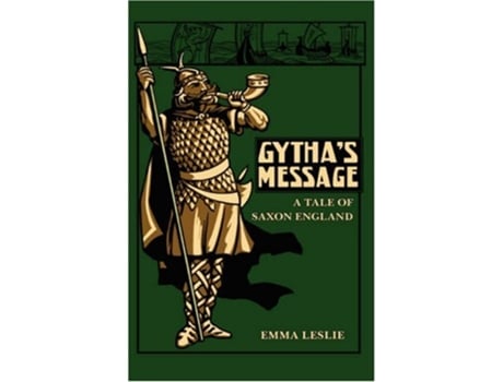 Livro Gythas Message A Tale of Saxon England de Emma Leslie (Inglês)