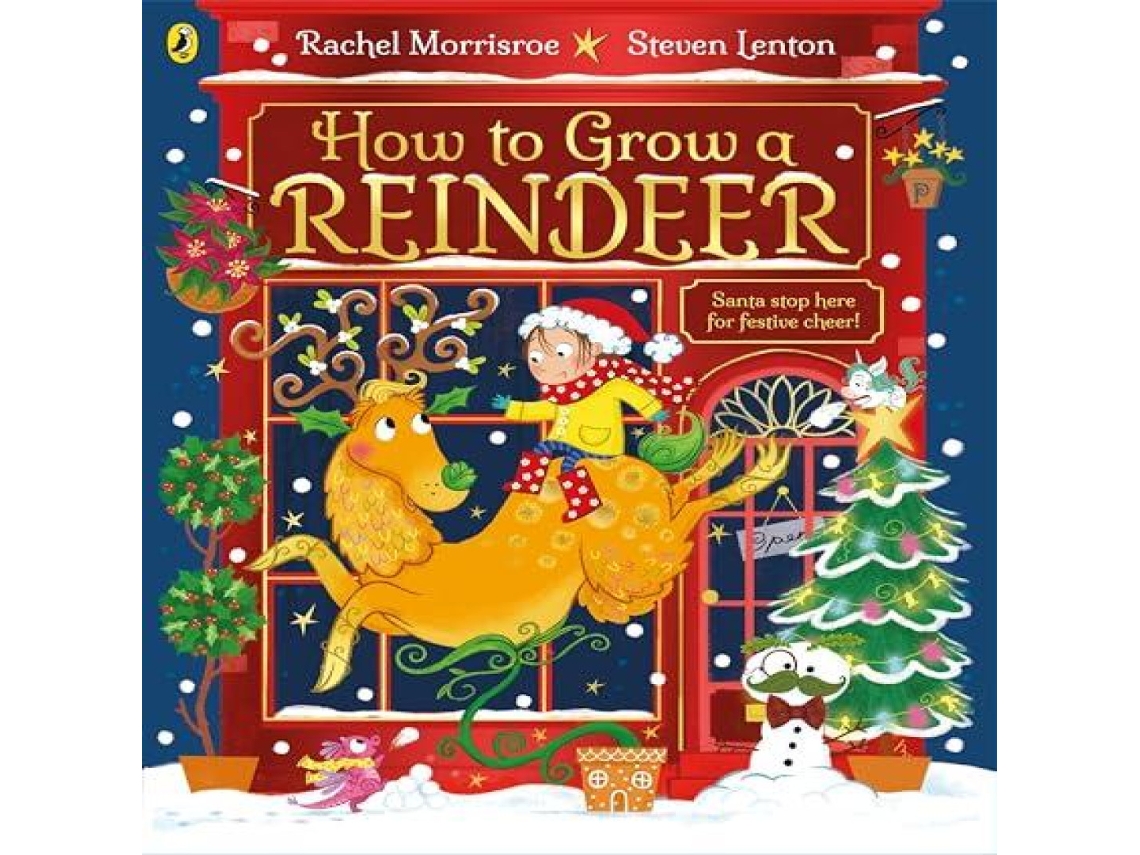 Livro How to Grow a Reindeer de Rachel Morrisroe (Inglês)
