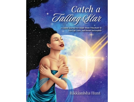 Livro Catch a Falling Star de Rikkianisha Hunt (Inglês)