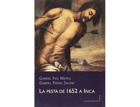 Livro La pesta de 1652 Inca de Gabriel Fiol Mateu, Gabriel Pieras Salom (Espanhol)