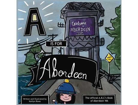 Livro A is for Aberdeen de Rowe, Kaitlyn et al. (Inglês)