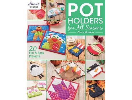 Livro pot holders for all seasons de by artist chris malone (inglês)