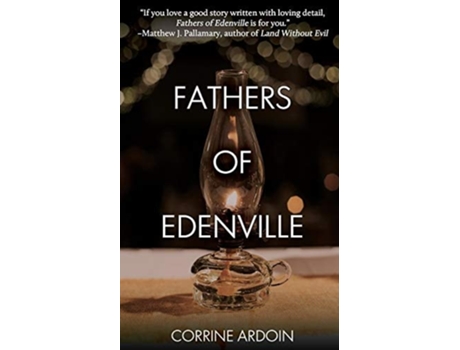 Livro Fathers Of Edenville De Corrine Ardoin (inglês)