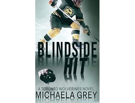 Livro Blindside Hit de Michaela Grey (Inglês)