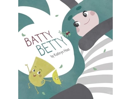 Livro Batty Betty De Kathryn Hast (inglês - Capa Dura)