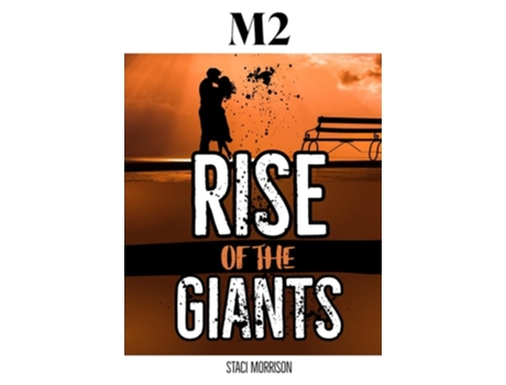 Livro M2-rise Of The Giants De Staci Morrison (inglês - Capa Dura)