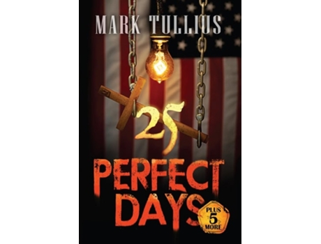 Livro 25 Perfect Days Plus 5 More de Mark Tullius (Inglês)