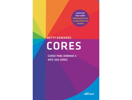 Livro Cores Curso Para Dominar A Arte Das Cores De Betty Edwards (português Do Brasil)