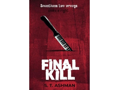 Livro Final Kill de S T Ashman (Inglês)