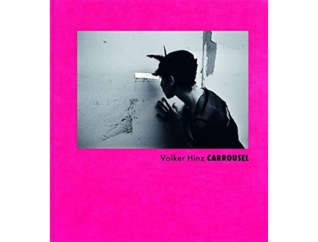 Livro Volker Hinz Carrousel de HINZ VOLKER (Inglês - Capa Dura)