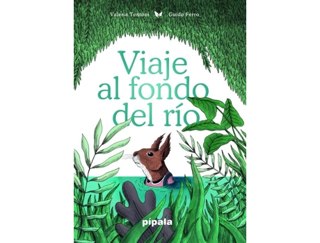 Livro Viaje Al Fondo Del Río. de Ferro Guido (Espanhol)