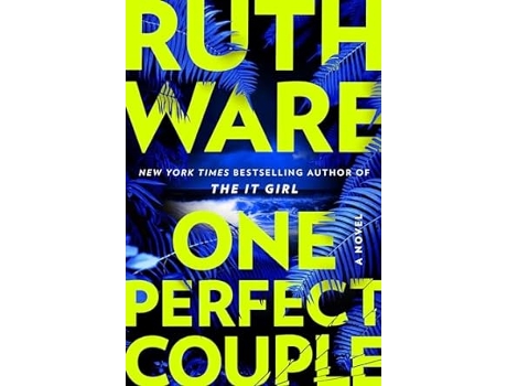 Livro One Perfect Couple de Ruth Ware (Inglês - Capa Dura)
