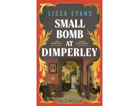 Livro Small Bomb At Dimperley De Lissa Evans (inglês - Capa Dura)
