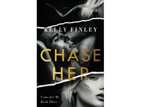 Livro Chase Her de Kelly Finley (Inglês)