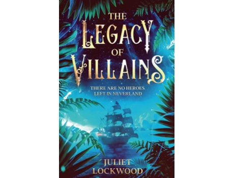 Livro Legacy of Villains de Juliet Lockwood (Inglês)