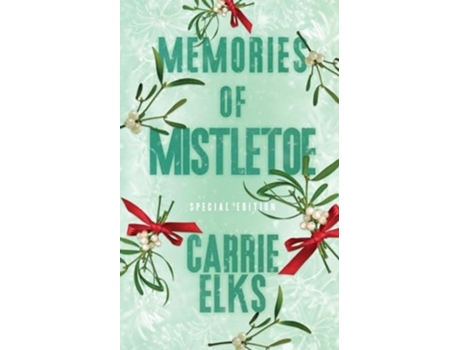 Livro Memories Of Mistletoe Alternative Cover Edition de Carrie Elks (Inglês)