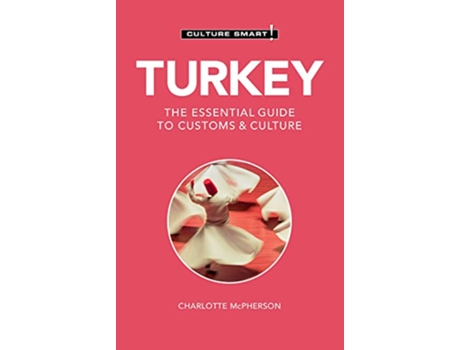 Livro Turkey Culture Smart! de Charlotte Mcpherson e Culture Smart (Inglês)