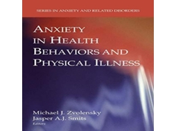 Livro Anxiety in Health Behaviors and Physical Illness de Springer Nature BV (Inglês)