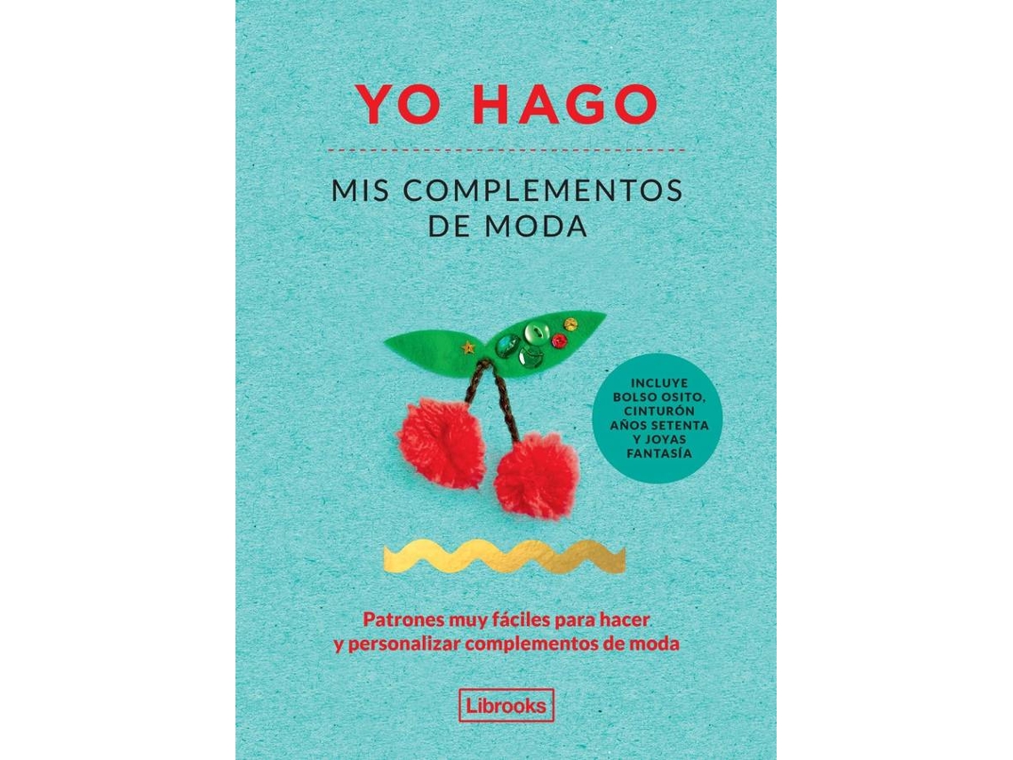 Livro Yo Hago Mis Complementos De Moda de Vários Autores (Espanhol)
