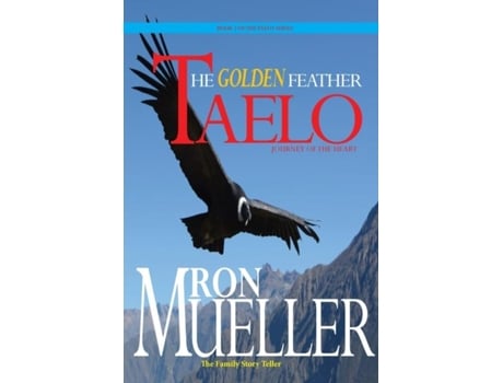 Livro Taelo The Golden Feather De Ron Mueller (inglês)