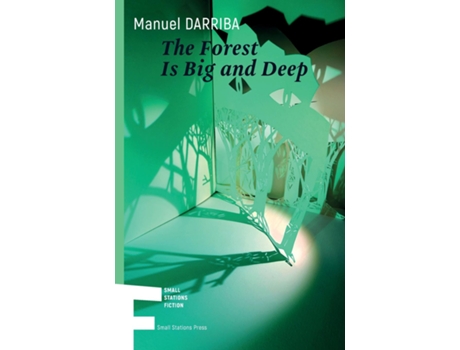 Livro The Forest Is Big and Deep de Manuel Darriba (Inglês)