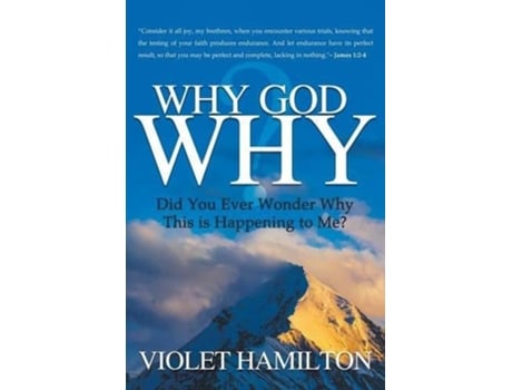 Livro Why God Why Why is this happening to me de Violet Hamilton (Inglês)