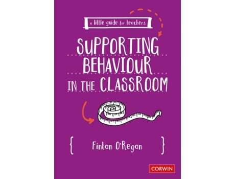 Livro a little guide for teachers: supporting behaviour in the classroom de fintan o'regan (inglês)