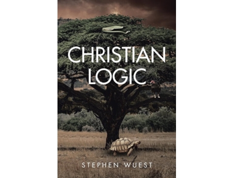 Livro Christian Logic de Stephen Wuest (Inglês)