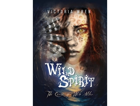 Livro Wild Spirit The Curse Of Win Adler De Victoria Wren (inglês - Capa Dura)