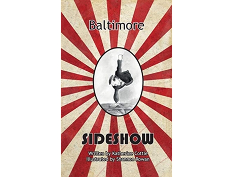 Livro Baltimore Sideshow de Katherine Cottle (Inglês)