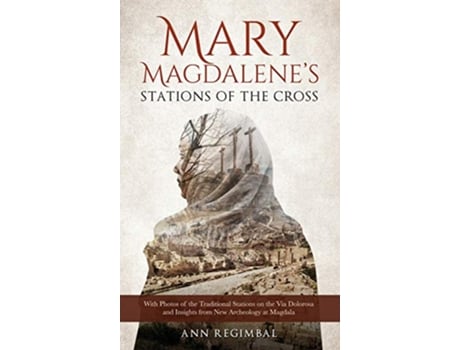 Livro Mary Magdalenes Stations of the Cross de Ann Regimbal (Inglês)