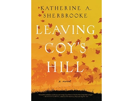 Livro Leaving Coys Hill de Katherine A Sherbrooke (Inglês - Capa Dura)