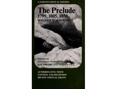 Livro The Prelude: 1799, 1805, 1850 de William Wordsworth (Inglês)