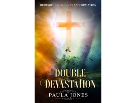 Livro Double Devastation Brought Glorious Transformation de Paula Jones (Inglês)