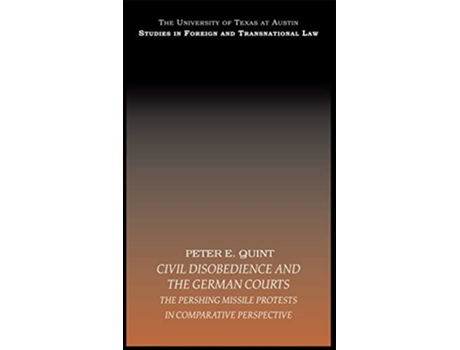 Livro Civil Disobedience and the German Courts de Peter E Quint (Inglês)