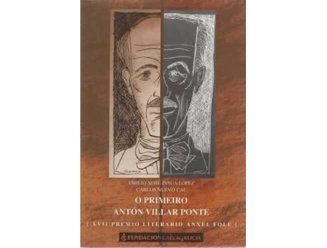 Livro O Primeiro Antón Villar Ponte De Insua Lopez / Nuevo Cal (inglês)