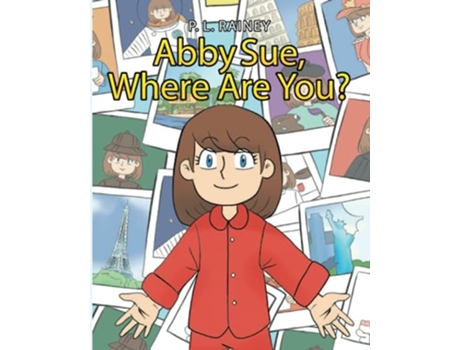 Livro Abby Sue Where Are You de P L Rainey (Inglês)