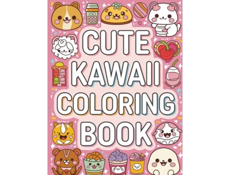 Livro Cute Kawaii Coloring Book for Kids Kawaii Coloring Book for Children, Kawaii Coloring Pages de Laura Bidden (Inglês)
