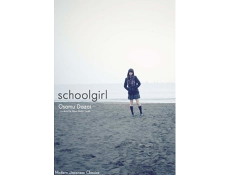 Livro Schoolgirl Modern Japanese Classics de Osamu Dazai (Inglês)