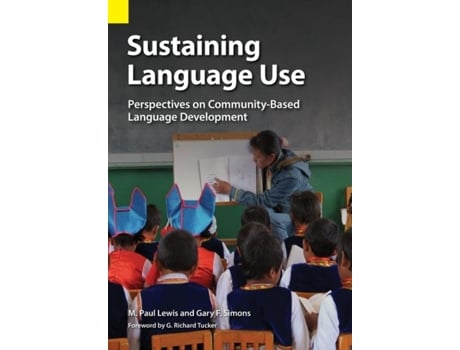 Livro Sustaining Language Use Perspectives On Community-based Language Development De M Paul Lewis (inglês)