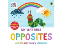 Livro My Very First Opposites with The Very Hungry Caterpillar de Eric Carle (Inglês)