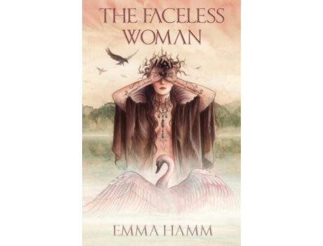 Livro The Faceless Woman A Swan Princess Retelling de Emma Hamm (Inglês)