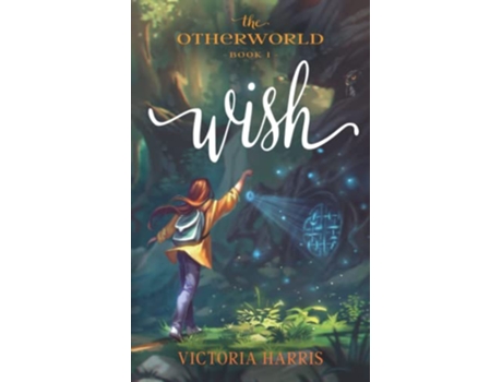 Livro Wish Otherworld de Victoria Harris (Inglês)